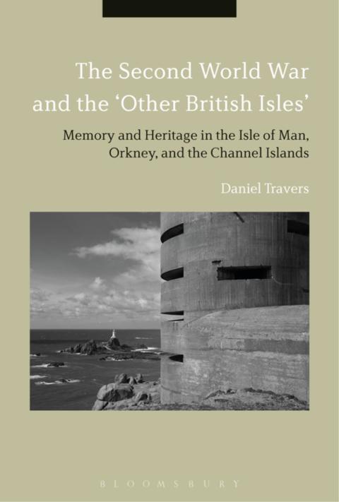 Cover image for book The Second World War and the 'Other British Isles'