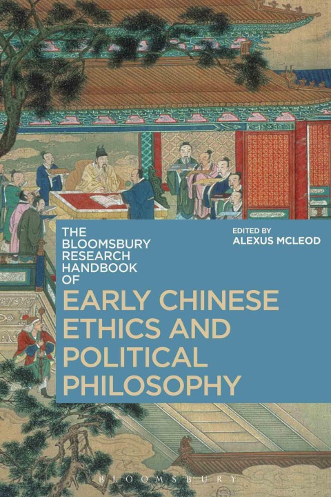 Cover image for book The Bloomsbury Research Handbook of Early Chinese Ethics and Political Philosophy