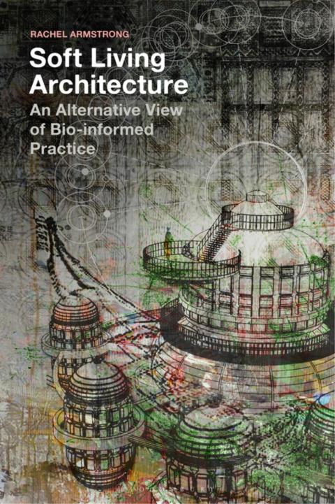 Cover image for book Soft Living Architecture