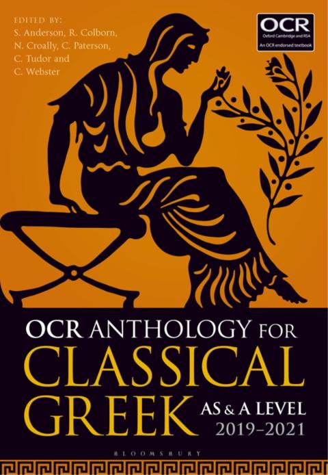 OCR Anthology for Classical Greek AS and A Level: 2019â21 