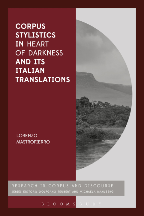 Cover image for book Corpus Stylistics in Heart of Darkness and its Italian Translations