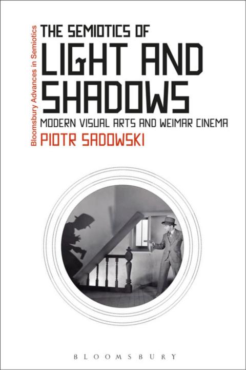 Cover image for book The Semiotics of Light and Shadows
