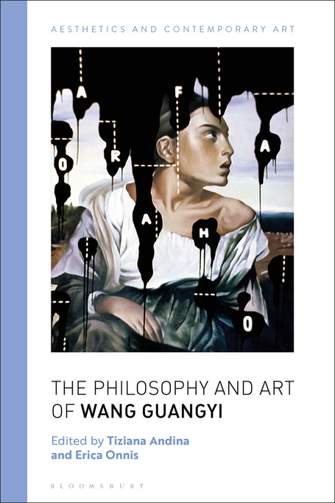 Cover image for book The Philosophy and Art of Wang Guangyi