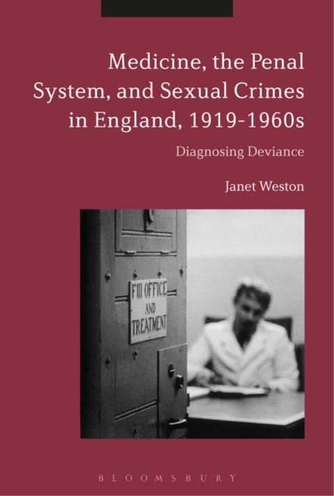 Cover image for book Medicine, the Penal System and Sexual Crimes in England, 1919-1960s
