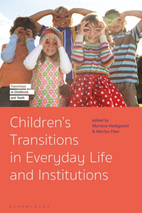 Children's Transitions in Everyday Life and Institutions 