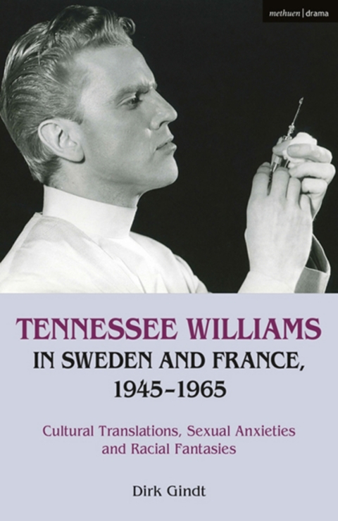 Cover image for book Tennessee Williams in Sweden and France, 1945–1965