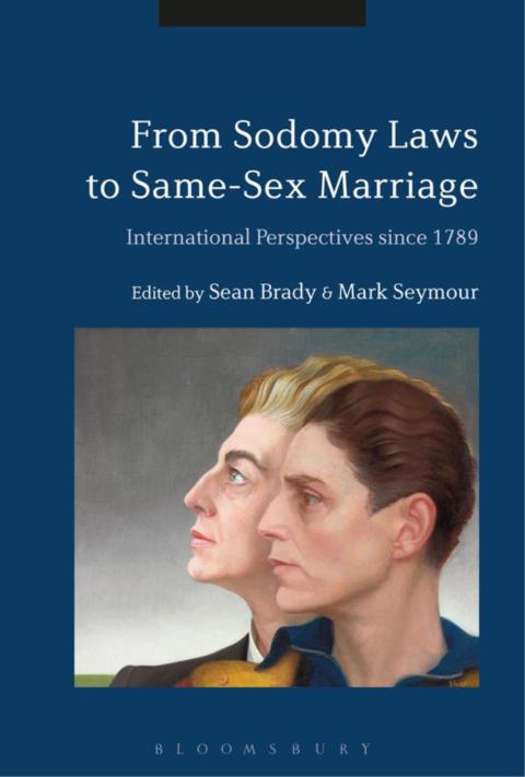 Cover image for book From Sodomy Laws to Same-Sex Marriage