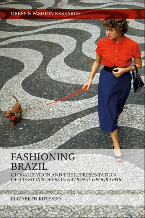 Cover image for book Fashioning Brazil