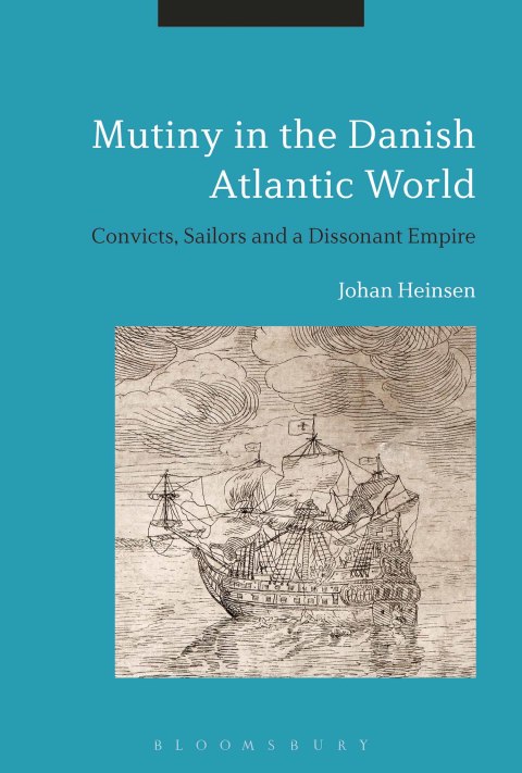 Cover image for book Mutiny in the Danish Atlantic World