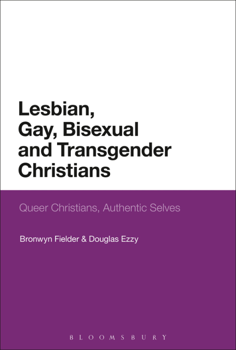 Cover image for book Lesbian, Gay, Bisexual and Transgender Christians