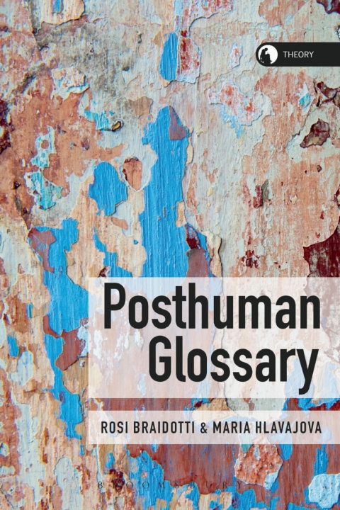 Posthuman Glossary 