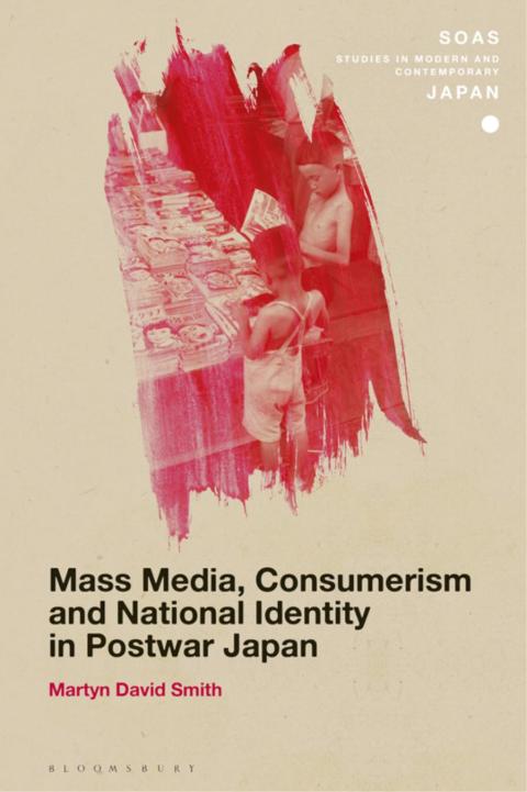 Cover image for book Mass Media, Consumerism and National Identity in Postwar Japan