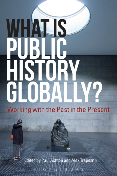Cover image for book What Is Public History Globally?