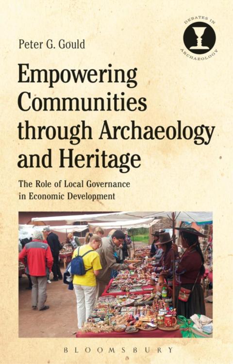 Cover image for book Empowering Communities through Archaeology and Heritage