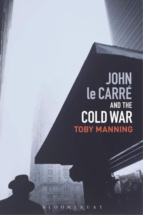 Cover image for book John le Carré and the Cold War