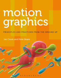 Titelbild: Motion Graphics 1st edition 9781472569004