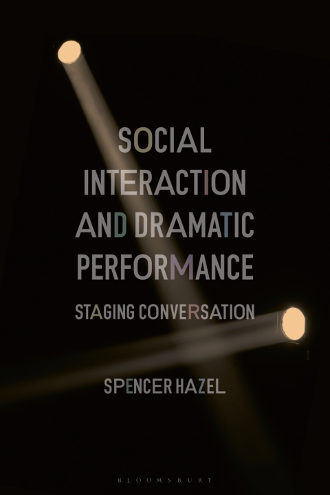 Cover image for book Social Interaction and Dramatic Performance