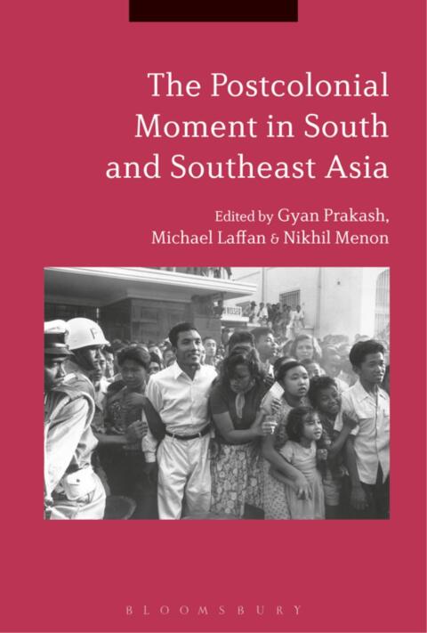 Cover image for book The Postcolonial Moment in South and Southeast Asia