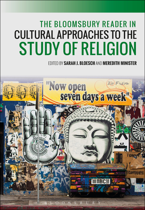 Cover image for book The Bloomsbury Reader in Cultural Approaches to the Study of Religion