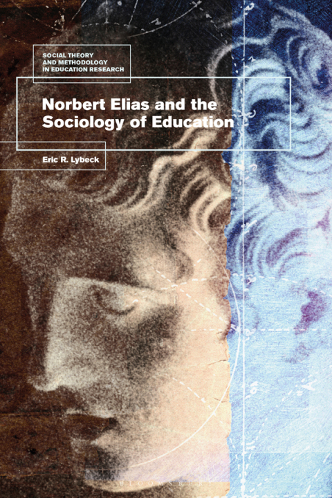 Cover image for book Norbert Elias and the Sociology of Education