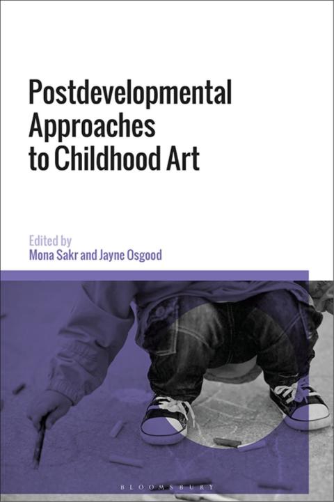 Cover image for book Postdevelopmental Approaches to Childhood Art
