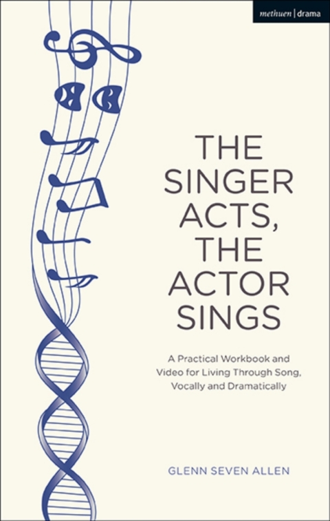 The Singer Acts, The Actor Sings 
