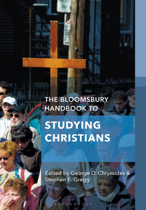 The Bloomsbury Handbook to Studying Christians 