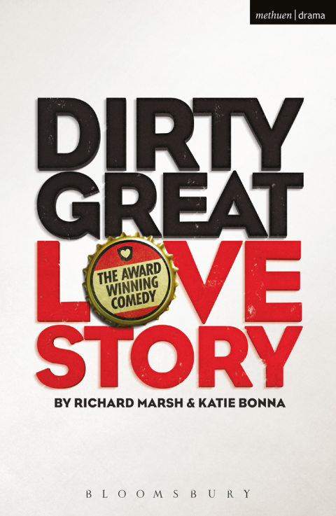 Dirty Great Love Story 