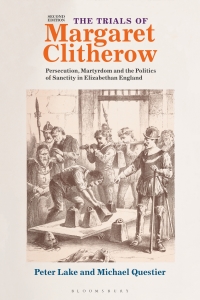 Cover image: The Trials of Margaret Clitherow 2nd edition 9781350049260