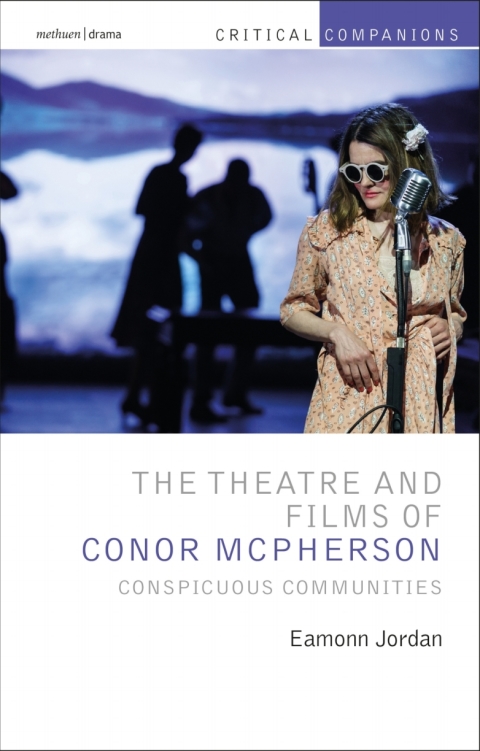 The Theatre and Films of Conor McPherson 