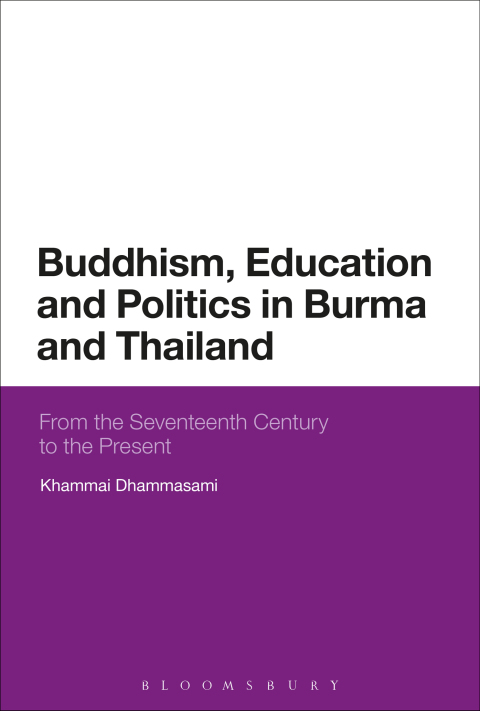 Cover image for book Buddhism, Education and Politics in Burma and Thailand