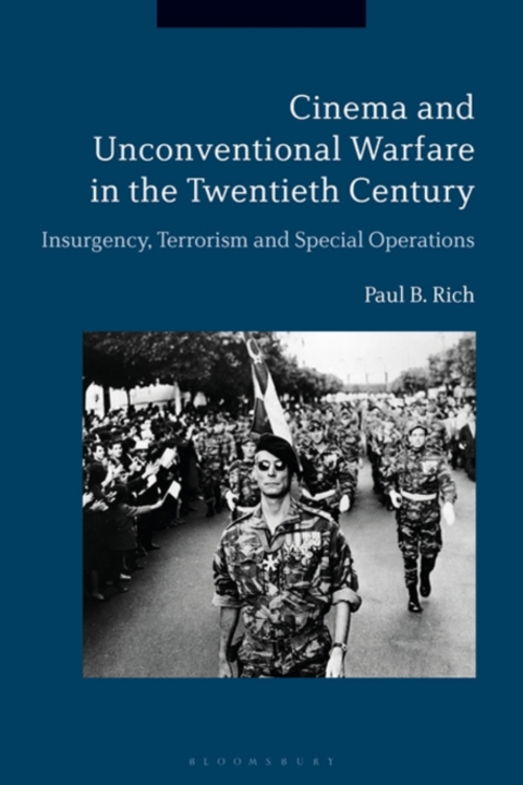 Cinema and Unconventional Warfare in the Twentieth Century 