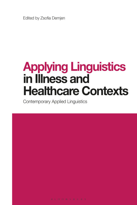 Cover image for book Applying Linguistics in Illness and Healthcare Contexts