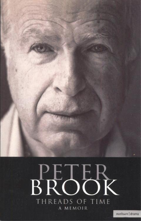 Cover image for book Peter Brook: Threads Of Time