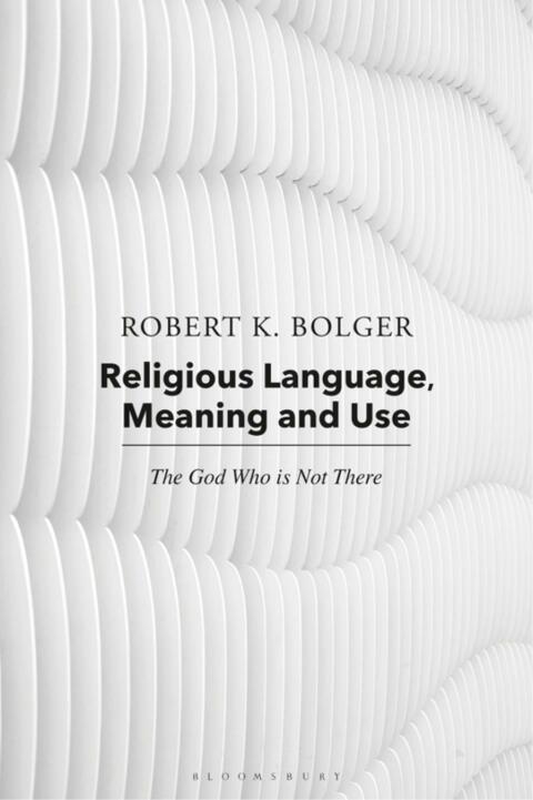 Cover image for book Religious Language, Meaning, and Use
