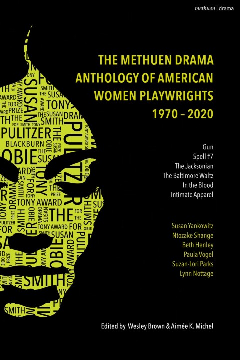 Cover image for book The Methuen Drama Anthology of American Women Playwrights: 1970 - 2020
