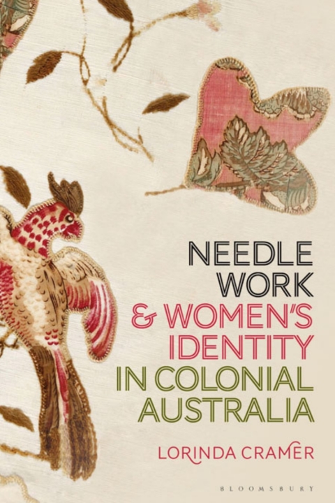 Cover image for book Needlework and Women’s Identity in Colonial Australia