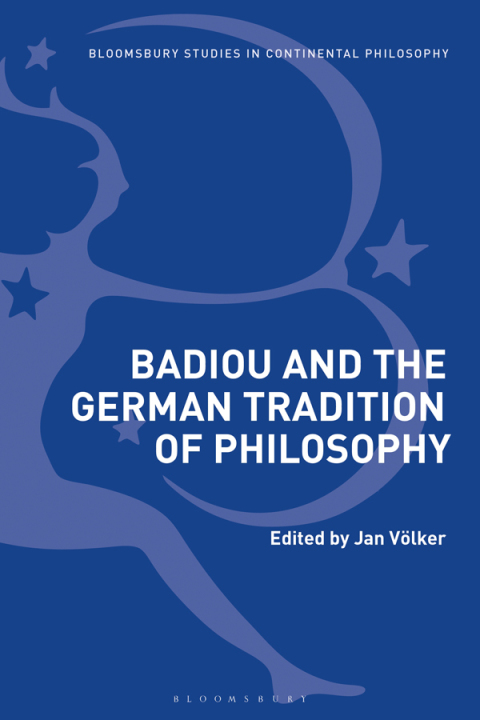 Cover image for book Badiou and the German Tradition of Philosophy