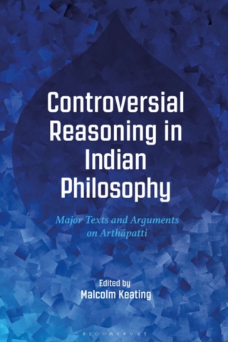 Controversial Reasoning in Indian Philosophy