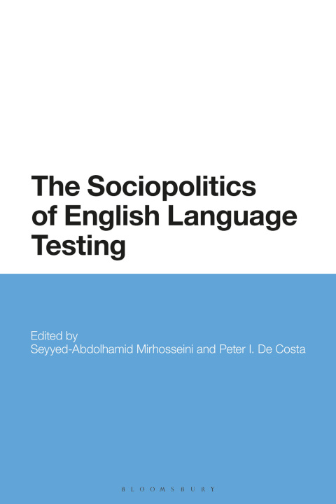 Cover image for book The Sociopolitics of English Language Testing