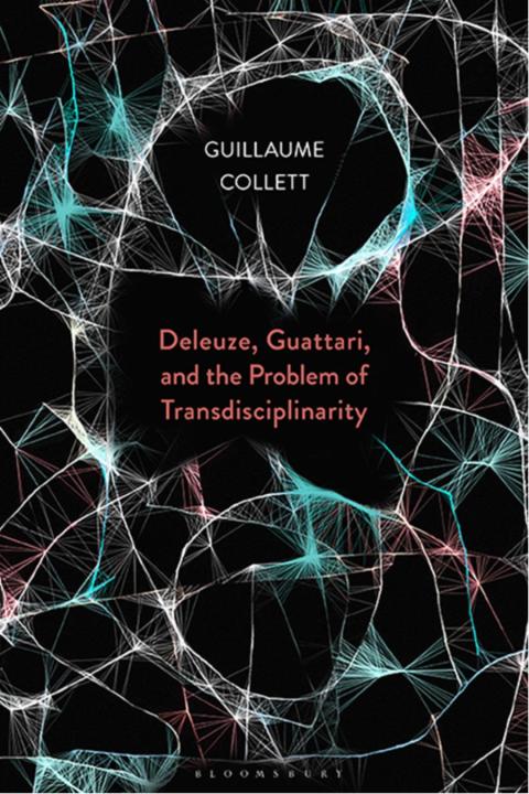 Cover image for book Deleuze, Guattari, and the Problem of Transdisciplinarity