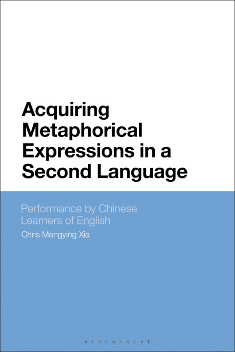 Cover image for book Acquiring Metaphorical Expressions in a Second Language