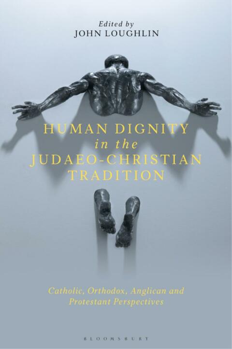 Cover image for book Human Dignity in the Judaeo-Christian Tradition