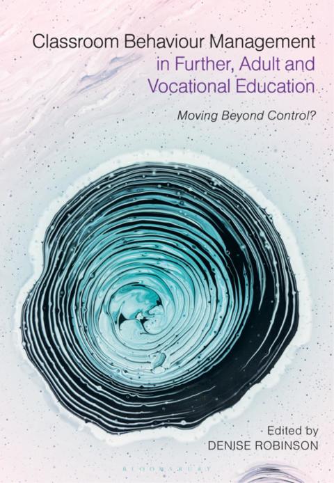 Cover image for book Classroom Behaviour Management in Further, Adult and Vocational Education