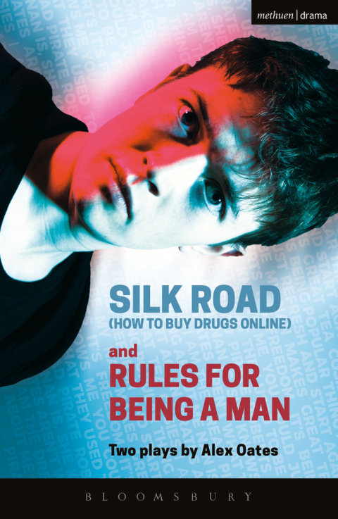 Cover image for book Silk Road (How to Buy Drugs Online) and Rules for Being a Man