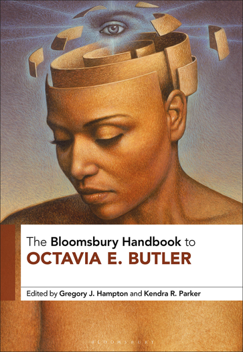 Cover image for book The Bloomsbury Handbook to Octavia E. Butler