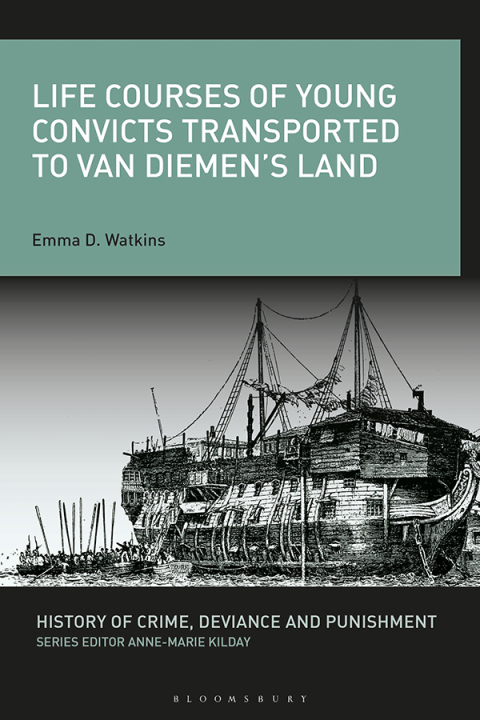Cover image for book Life Courses of Young Convicts Transported to Van Diemen's Land