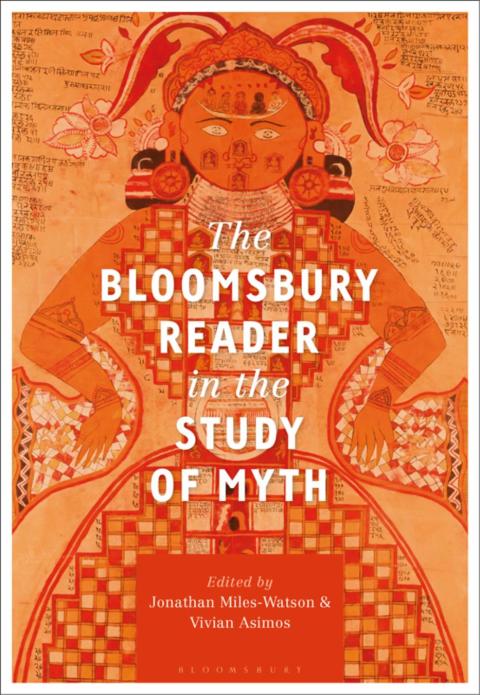 Cover image for book The Bloomsbury Reader in the Study of Myth