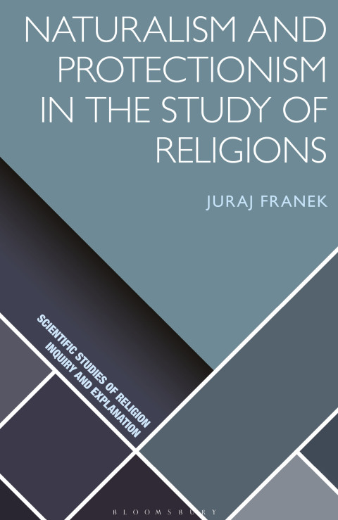 Cover image for book Naturalism and Protectionism in the Study of Religions