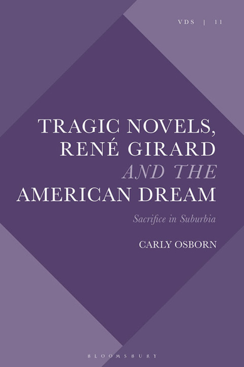 Cover image for book Tragic Novels, René Girard and the American Dream